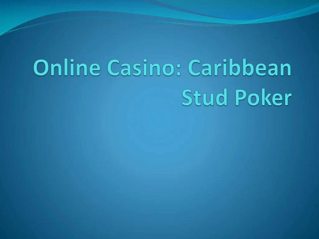 online casino caribbean stud poker