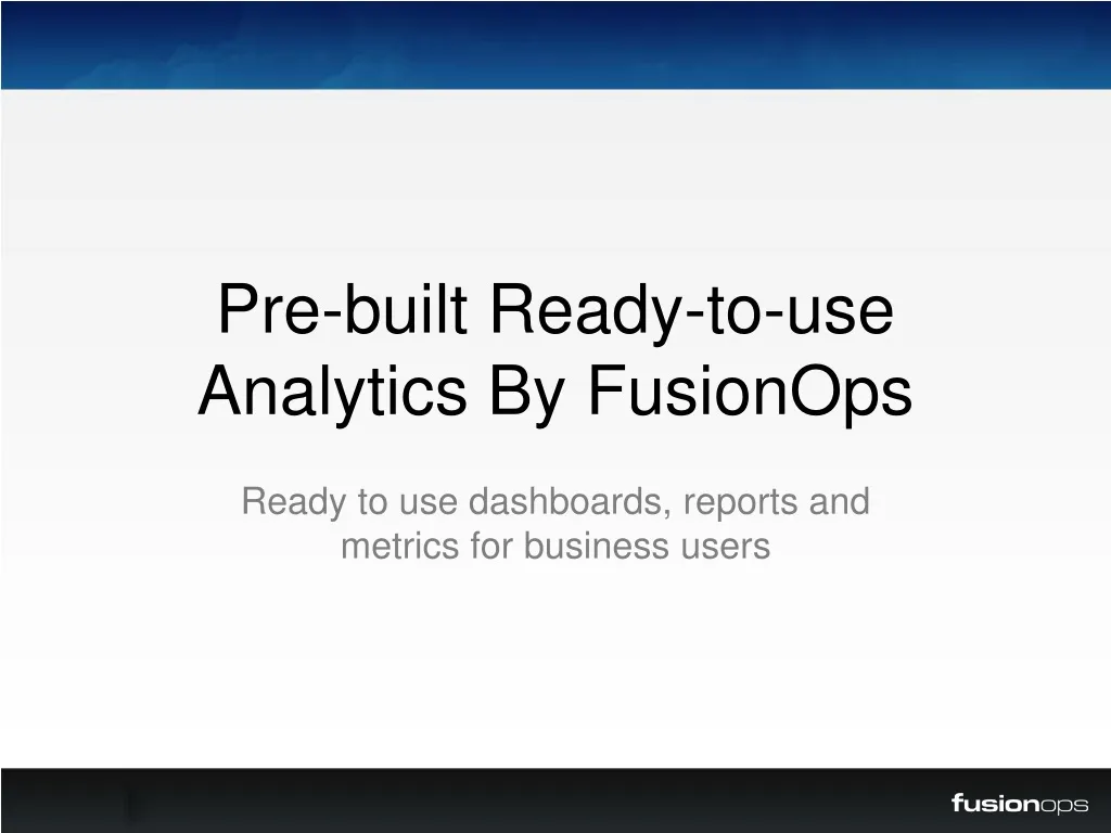 pre built ready to use analytics by fusionops