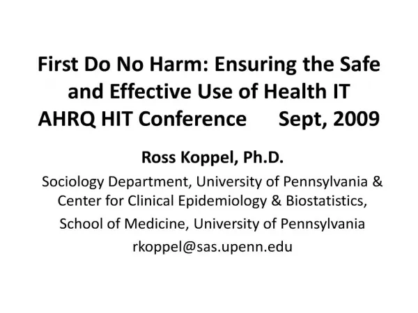 First Do No Harm: Ensuring the Safe and Effective Use of Health ...