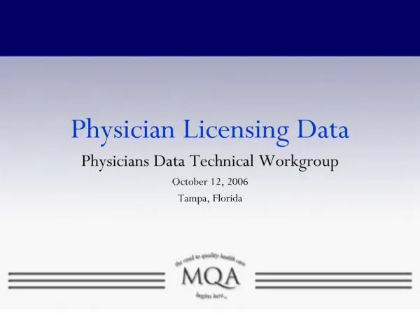 Physician Licensing Data