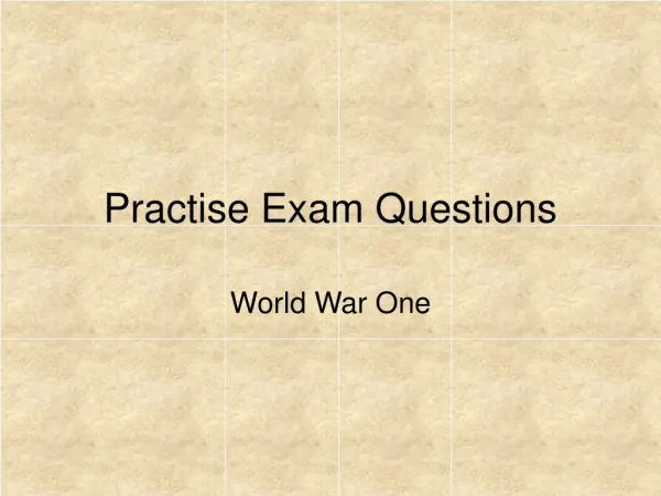 Practise Exam Questions