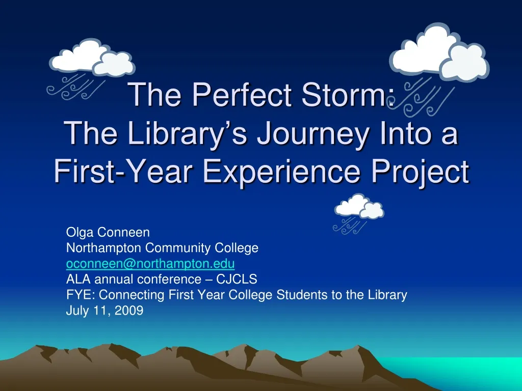 the perfect storm the library s journey into a first year experience project