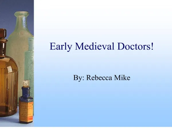 Early Medieval Doctors