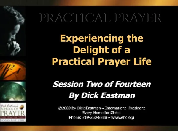 Experiencing the Delight of a Practical Prayer Life