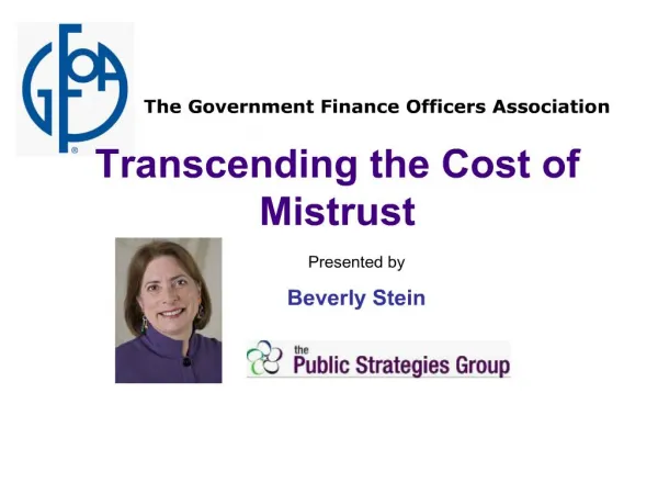 Transcending the Cost of Mistrust
