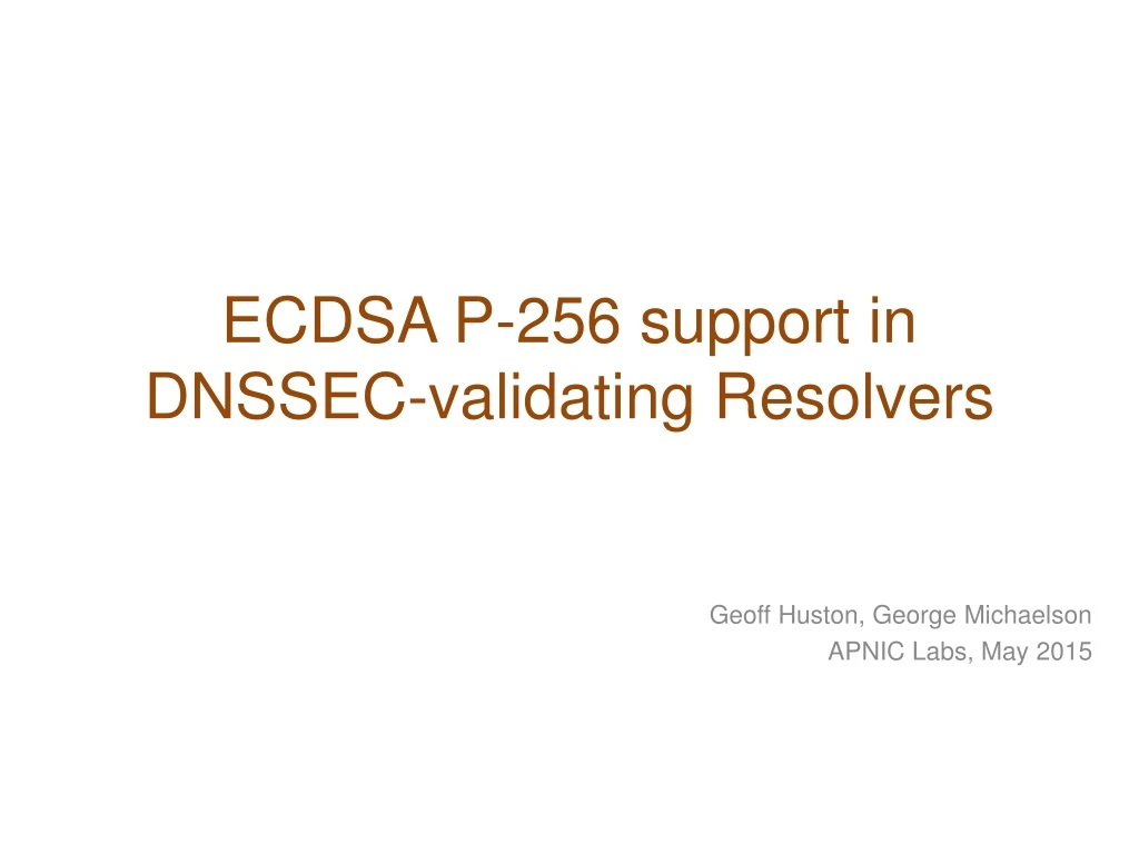 ecdsa p 256 support in dnssec validating resolvers