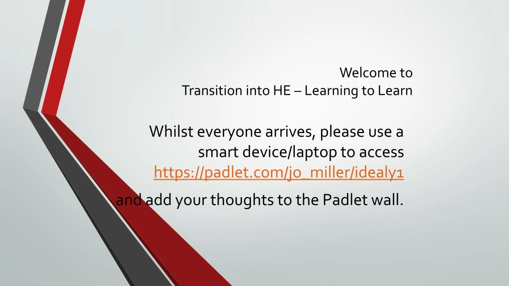 welcome to transition into he learning to learn