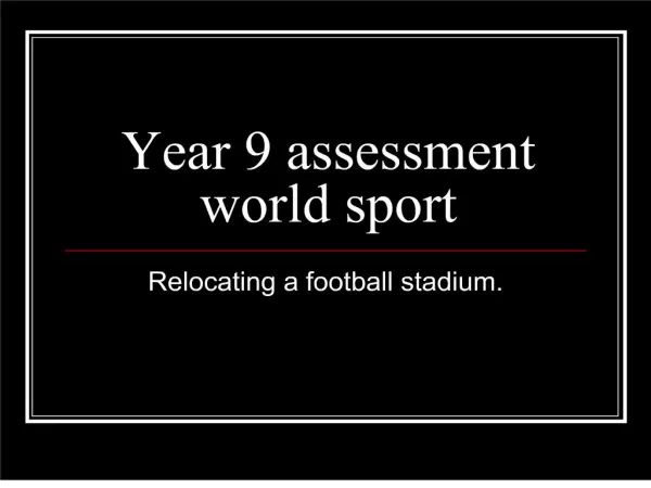 Year 9 assessment world sport