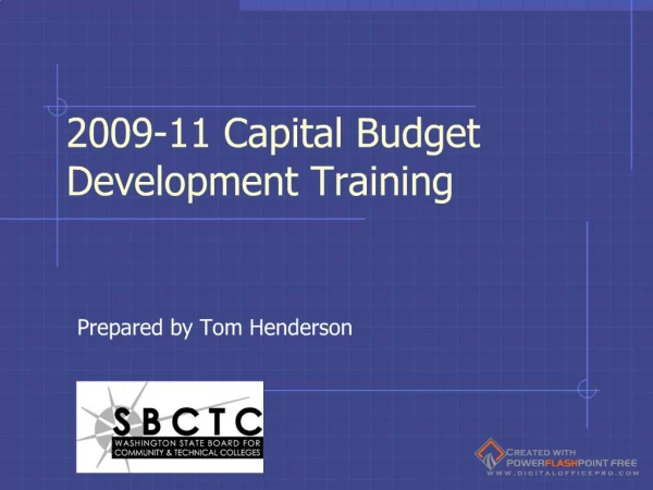 2009-11 Capital Budget Development Training