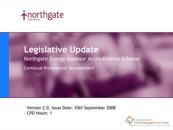 Legislative Update Northgate Energy Assessor Accreditation Scheme