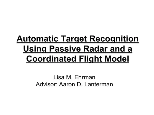 Automatic Target Recognition Using Passive Radar and a ...