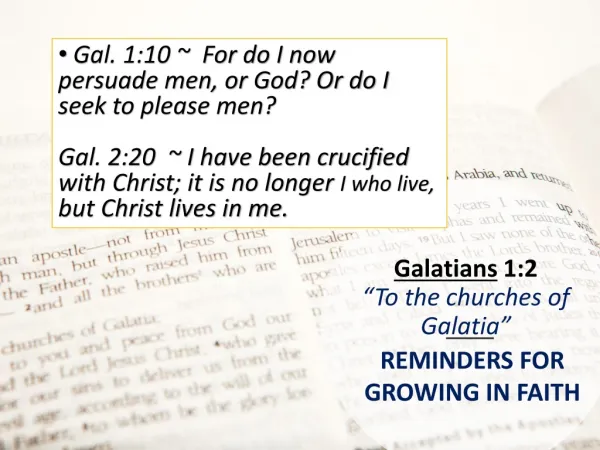 Galatians 1:2 “To the churches of Galatia”