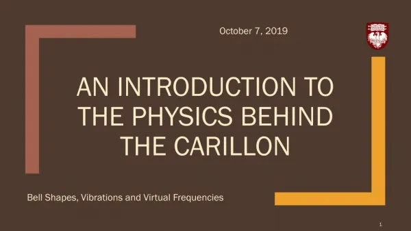 An Introduction To The Physics Behind the Carillon