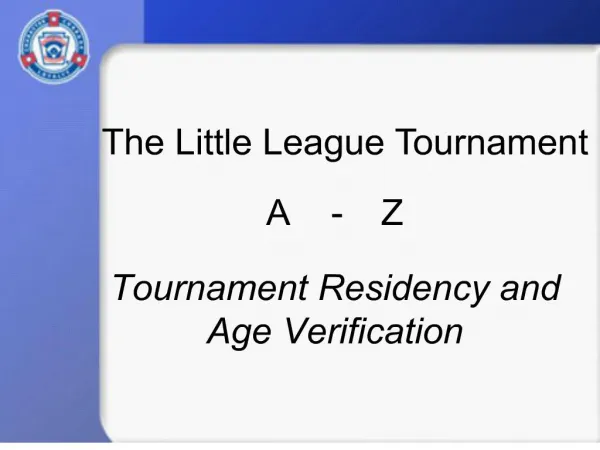 Tournament Residency and Age Verification