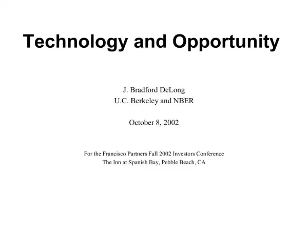 Technology and Opportunity