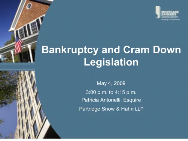 Bankruptcy and Cram Down Legislation