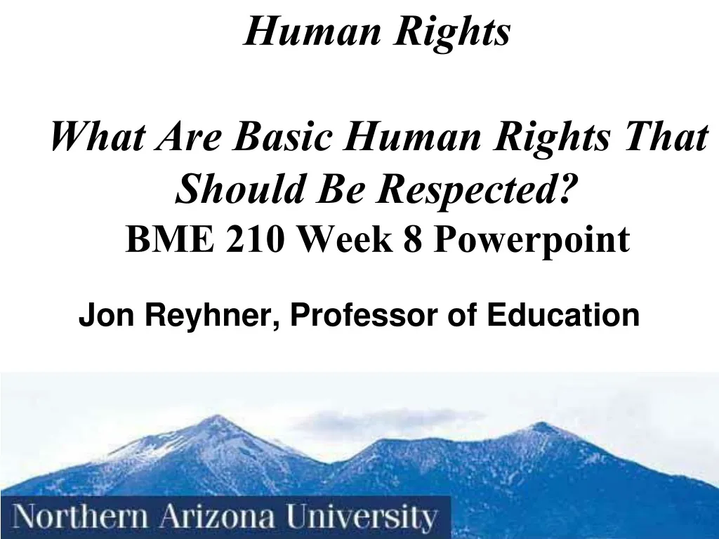 human rights what are basic human rights that should be respected bme 210 week 8 powerpoint