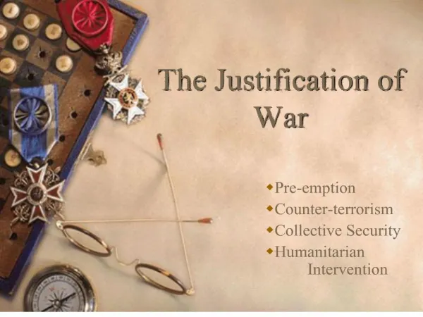 The Justification of War