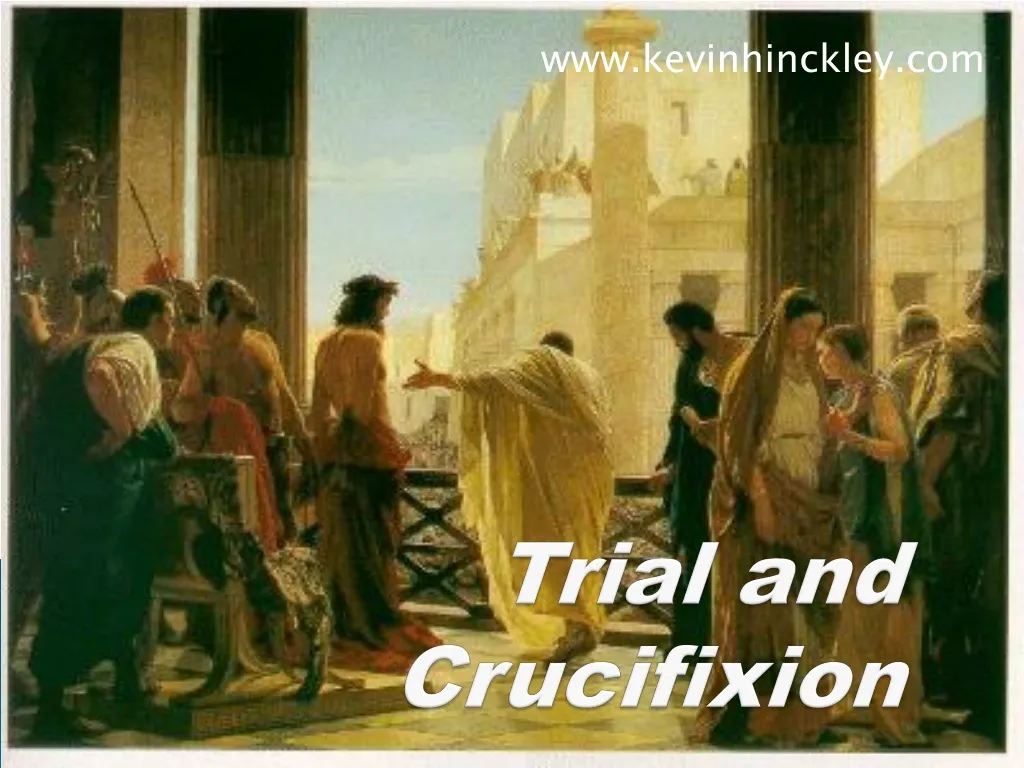 trial and crucifixion