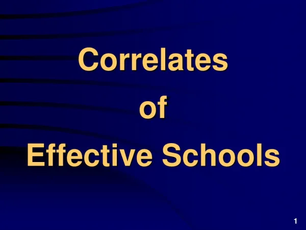 Correlates of Effective Schools