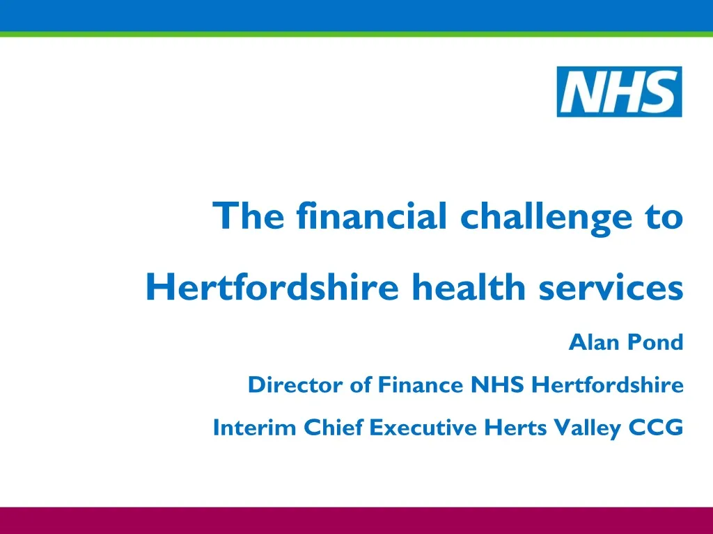 the financial challenge to hertfordshire health