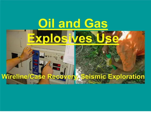 Oil and Gas Explosives Use