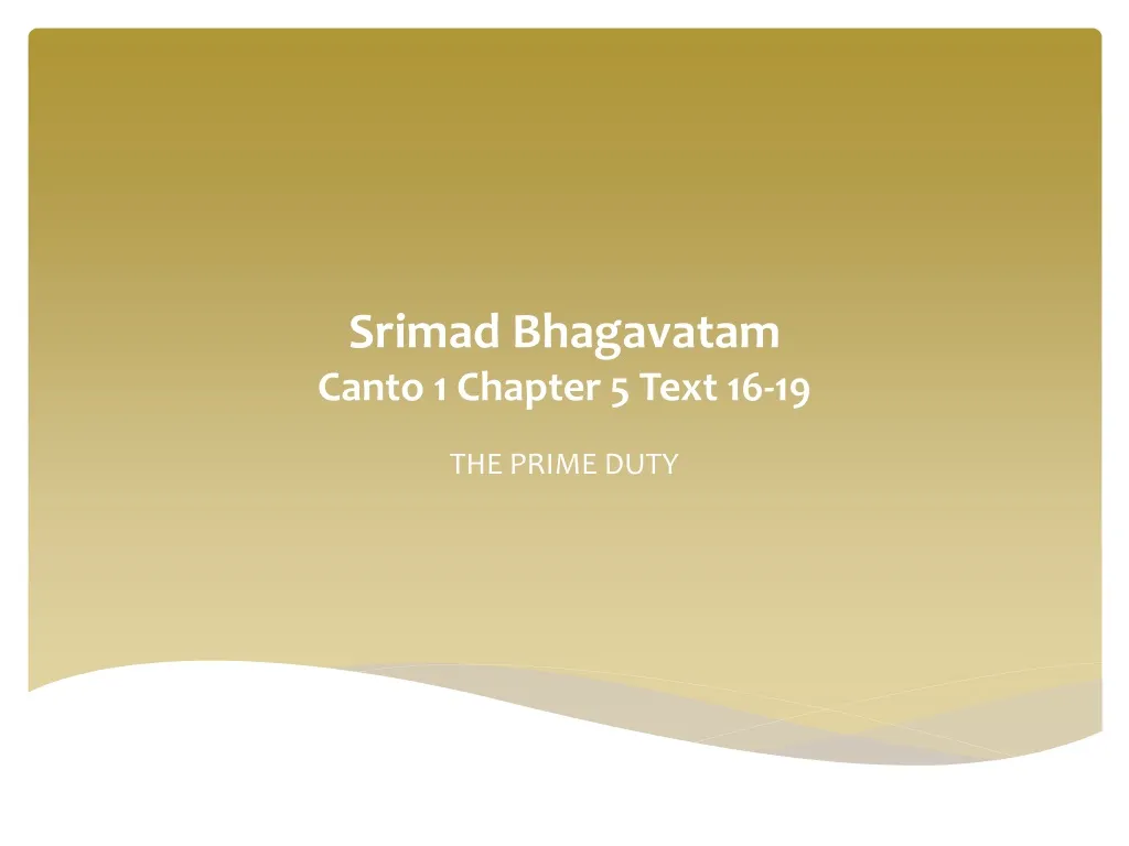 srimad bhagavatam canto 1 chapter 5 text 16 19