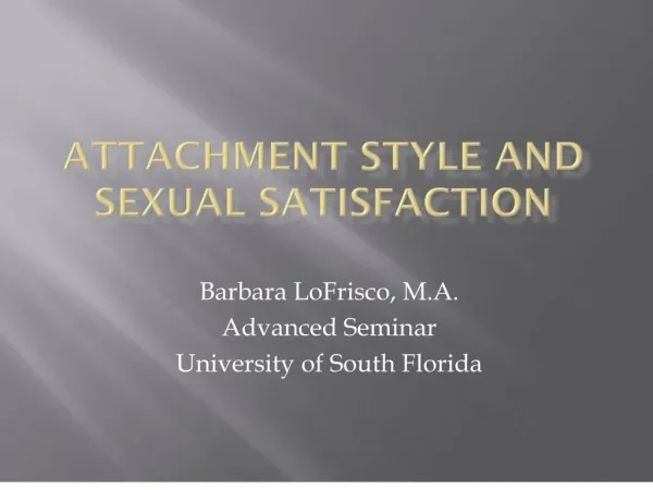 Attachment Style and Sexual Satisfaction
