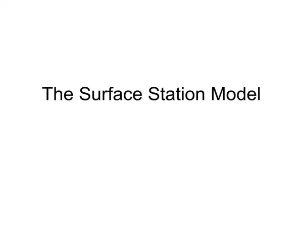 The Surface Station Model
