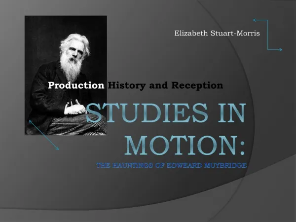 Studies in Motion: The Hauntings of Edweard Muybridge