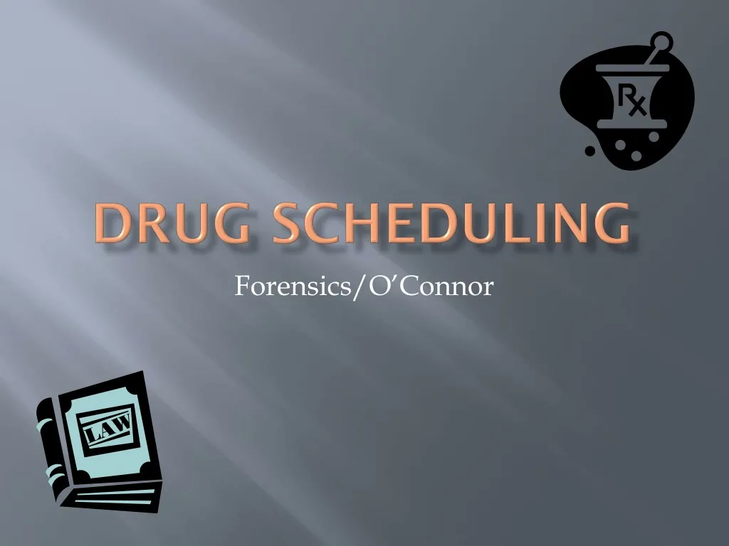 drug scheduling