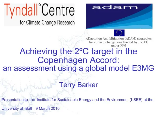 Achieving the 2 C target in the Copenhagen Accord: an assessment using a global model E3MG
