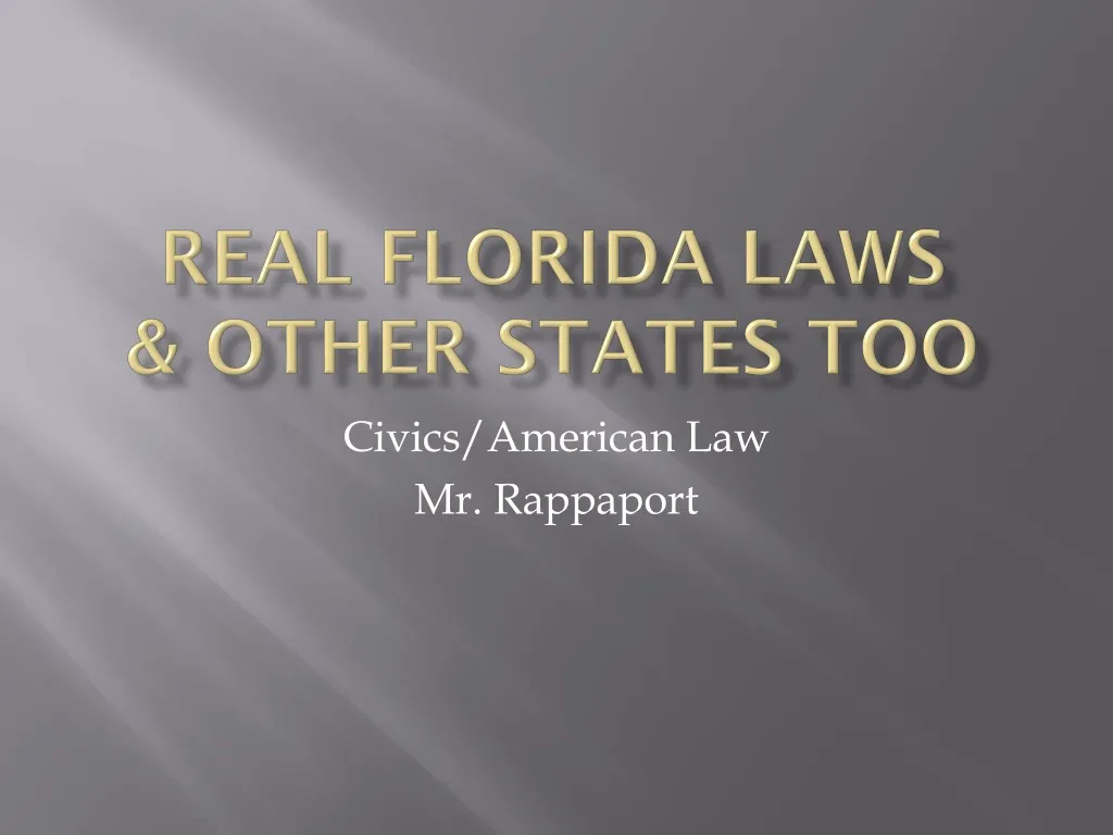 real florida laws other states too