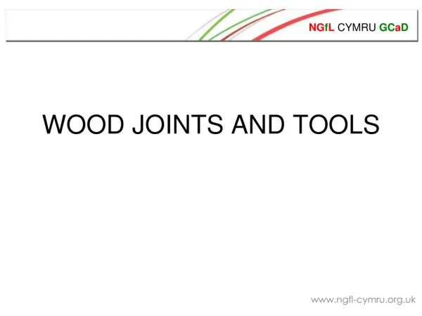 WOOD JOINTS AND TOOLS