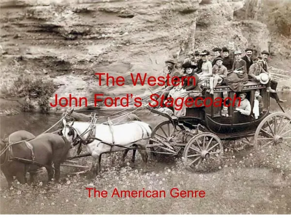 The Western John Ford s Stagecoach