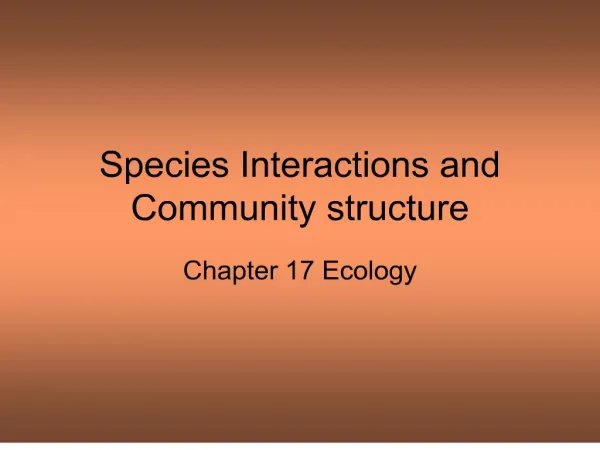 Species Interactions and Community structure