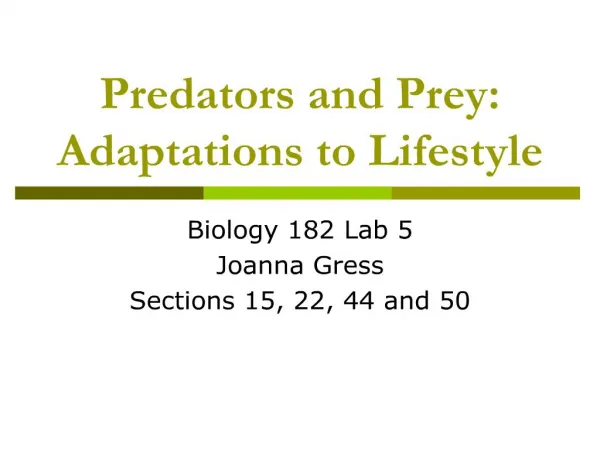 Predators and Prey: Adaptations to Lifestyle