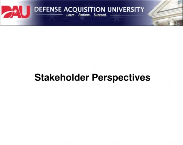 Stakeholder Perspectives