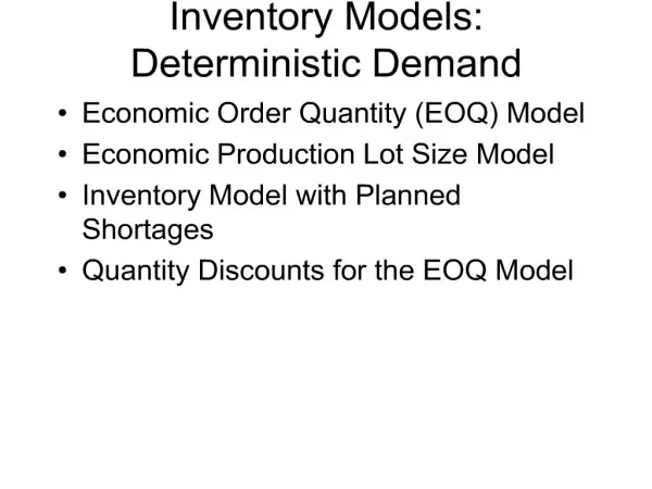 Inventory Models: Deterministic Demand