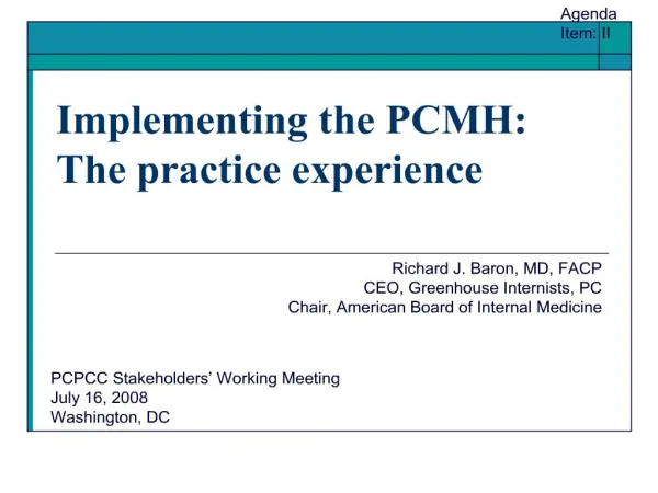 Implementing the PCMH: The practice experience