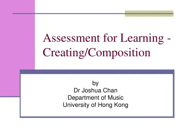 Assessment for Learning - Creating/Composition
