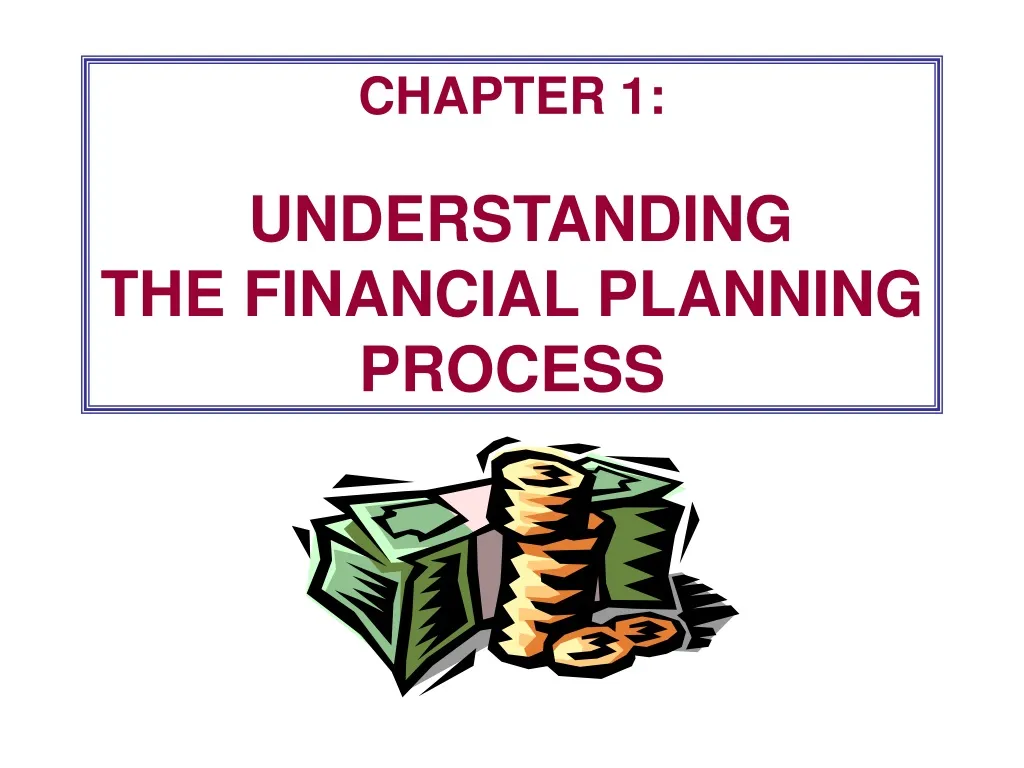 chapter 1 understanding the financial planning process