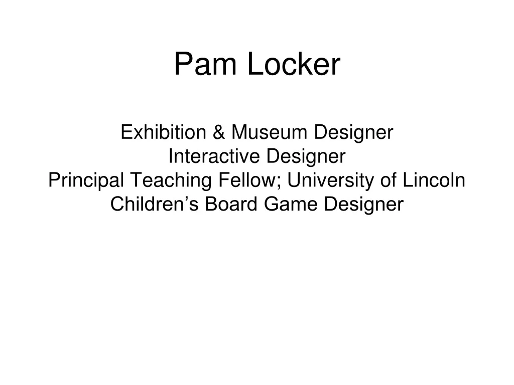 pam locker exhibition museum designer interactive