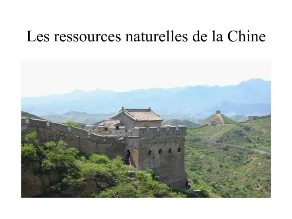 Les ressources naturelles de la Chine