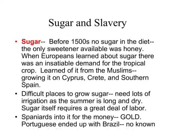Sugar and Slavery