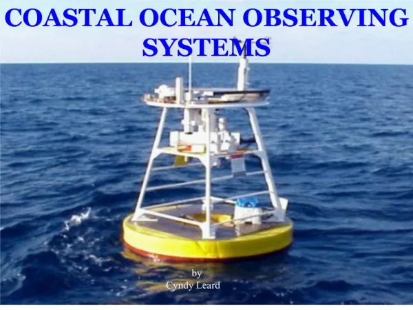 COASTAL OCEAN OBSERVING SYSTEMS