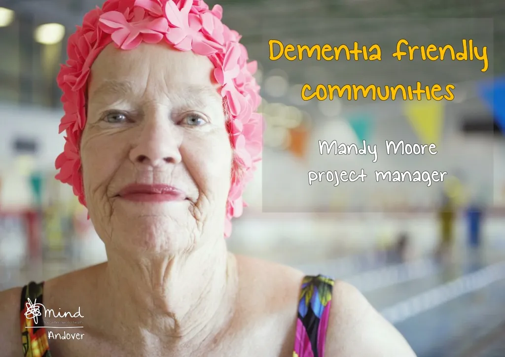 dementia friendly communities mandy moore