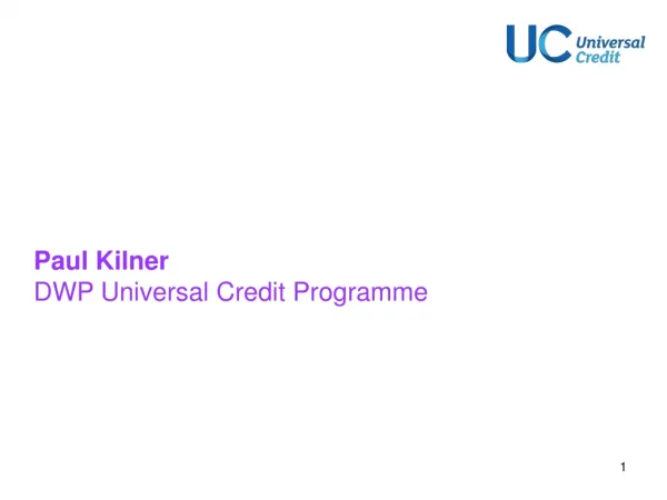 Paul Kilner DWP Universal Credit Programme