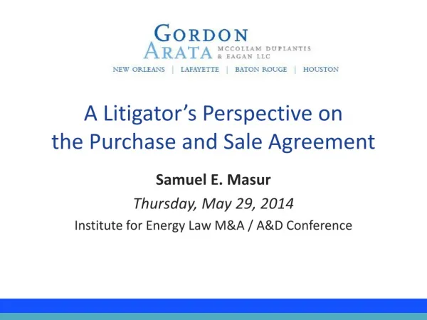 A Litigator’s Perspective on the Purchase and Sale Agreement