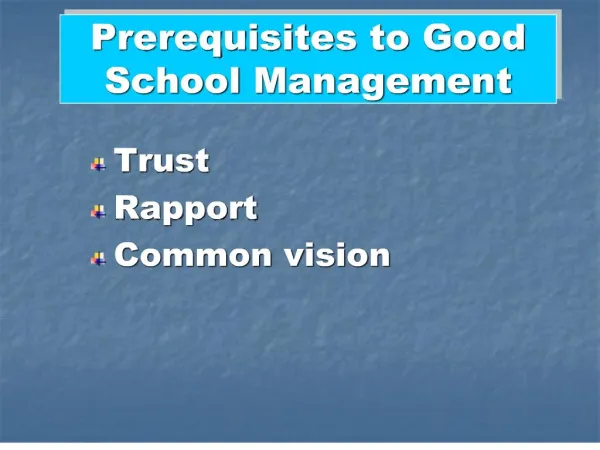 Prerequisites to Good School Management